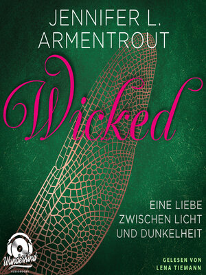 cover image of Wicked--Eine Liebe zwischen Licht und Dunkelheit--Wicked-Reihe, Band 1 (Ungekürzt)